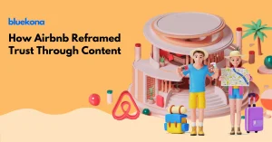 How Airbnb Reframed Trust Through Content