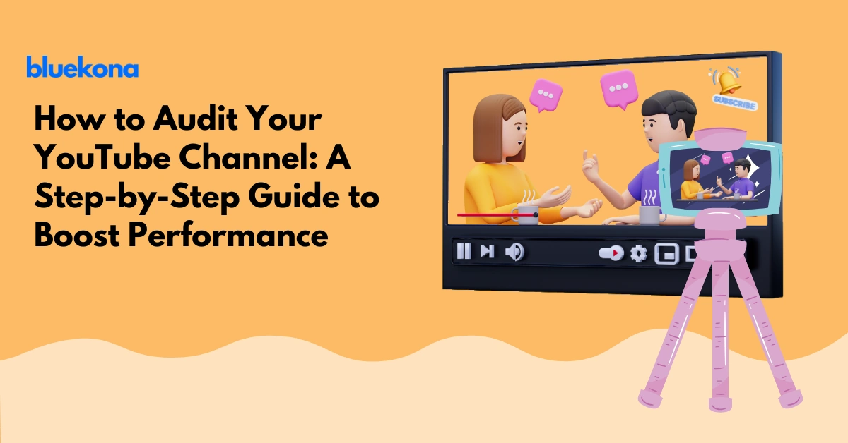How to Audit Your YouTube Channel: A Step-by-Step Guide to Boost Performance