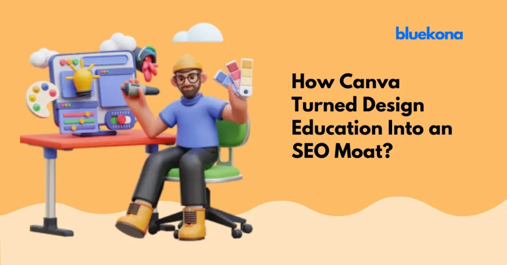 How Canva Built an Unbreakable Content Moat?