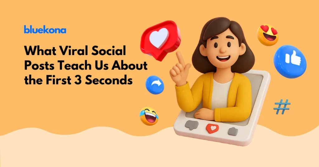 What Viral Social Posts Teach Us About the First 3 Seconds