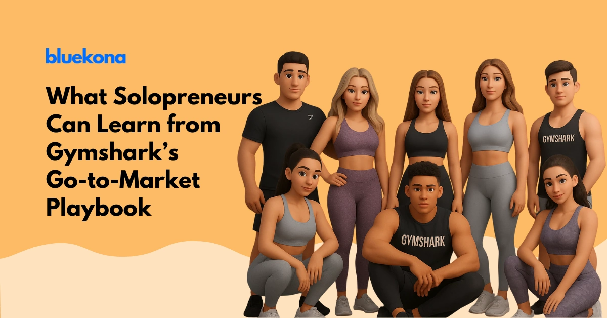 What Solopreneurs Can Learn from Gymshark’s Go-to-Market Playbook