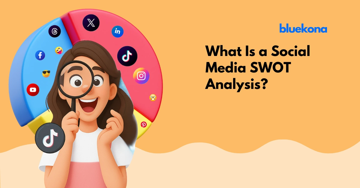 What Is a Social Media SWOT Analysis and How to Do It Step-by-Step