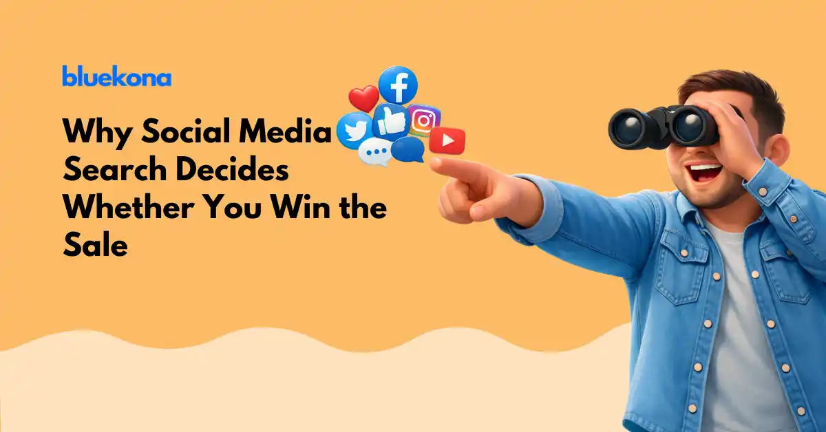 Why Social Media Search Decides Whether You Win the Sale
