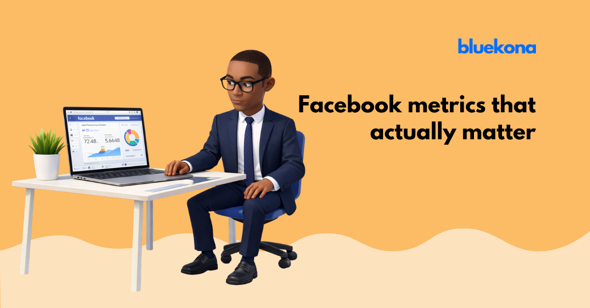 Facebook metrics that actually matter in 2026
