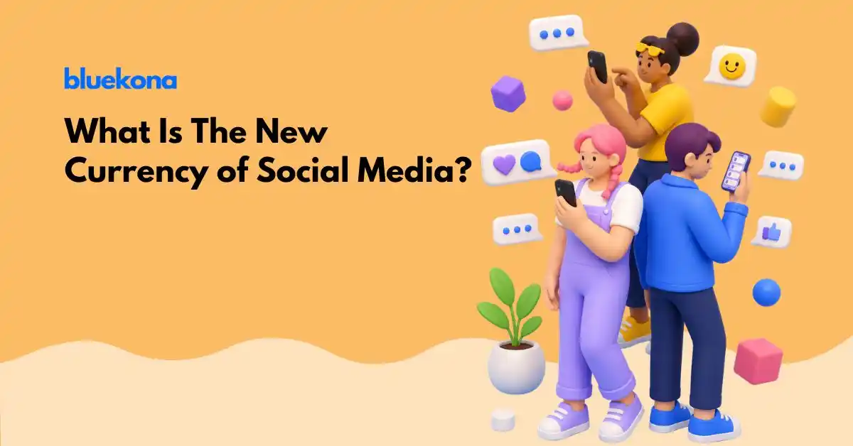 What Is The New Currency of Social Media?